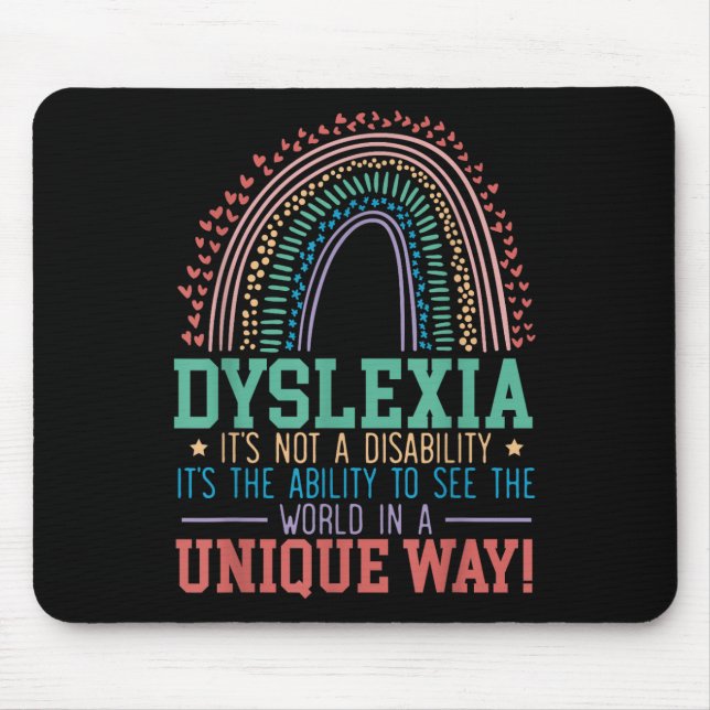 Dyslexia Its Not A Disability Dyslexia Awareness D Mouse Pad (Front)