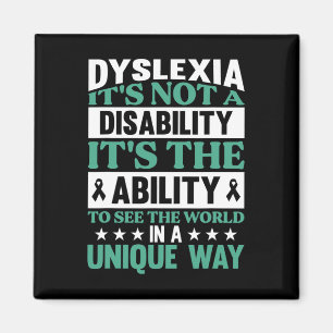 Dyslexia It's Not A Disability Dyslexia Awareness Magnet