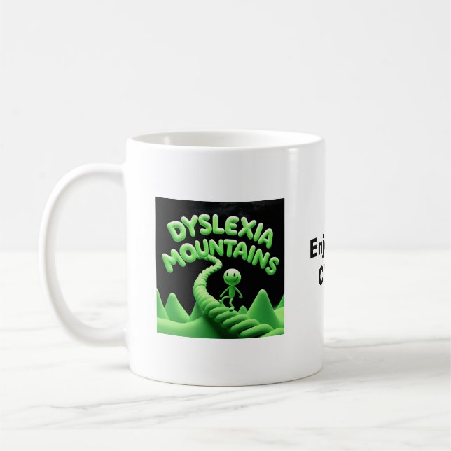 Dyslexia Mountains - Enjoy the Climb Coffee Mug (Left)
