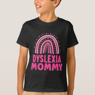 Dyslexia mummy awareness dyslexic dyslexics T-Shirt