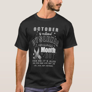 dyslexia quote silver ribbon cool dyslexia T-Shirt