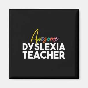 Dyslexia Teacher Magnet