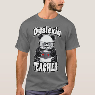 Dyslexia Teacher Therapist Dyslexic Therapy Panda  T-Shirt