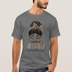 Dyslexia Therapist Messy Bun Teaching On Twosday 2 T-Shirt