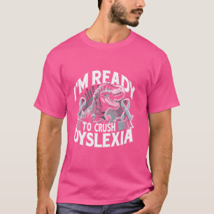 Dyslexia Warrior T-Rex Dyslexia Awareness Therapis T-Shirt