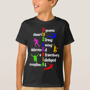 Dyslexic dyslexia awareness meaning support T-Shirt