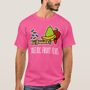 Dyslexic fruit flies funny dyslexia humour flute T-Shirt