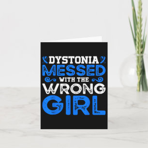 Dystonia Awareness Dystonia Messed With The Wrong Card