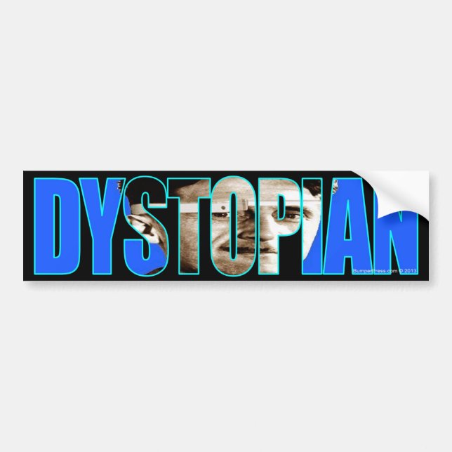 Dystopian Bumper Sticker (Front)