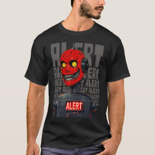 Dystopian evil dysfunctional robot alert sci-fi  T-Shirt