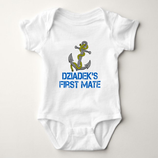 Dziadek's First Mate Baby Bodysuit (Front)