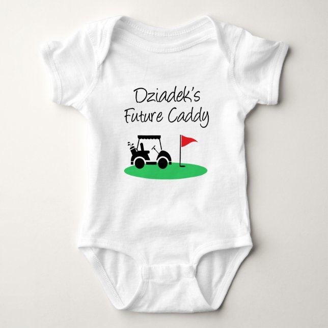 Dziadek's Future Caddy Polish Grandchild Baby Bodysuit (Front)