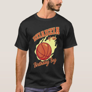 Dziadzia Of The Birthday Boy Basketball Family Bda T-Shirt