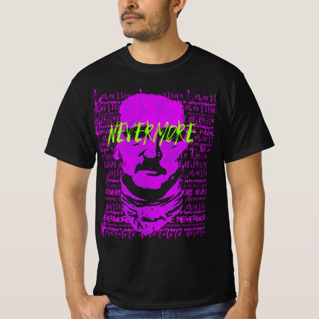 E. Allan Poe The Raven Nevermore Quote T Shirt (Front)