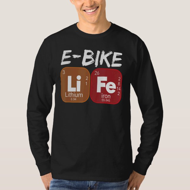 E Bike Life Periodic Table Electric Power Bikes 1 T-Shirt (Front)