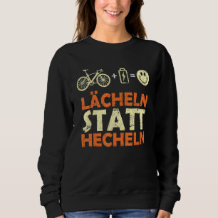E Bike  Saying Smile Instead Of Panting Ebike Bicy Sweatshirt