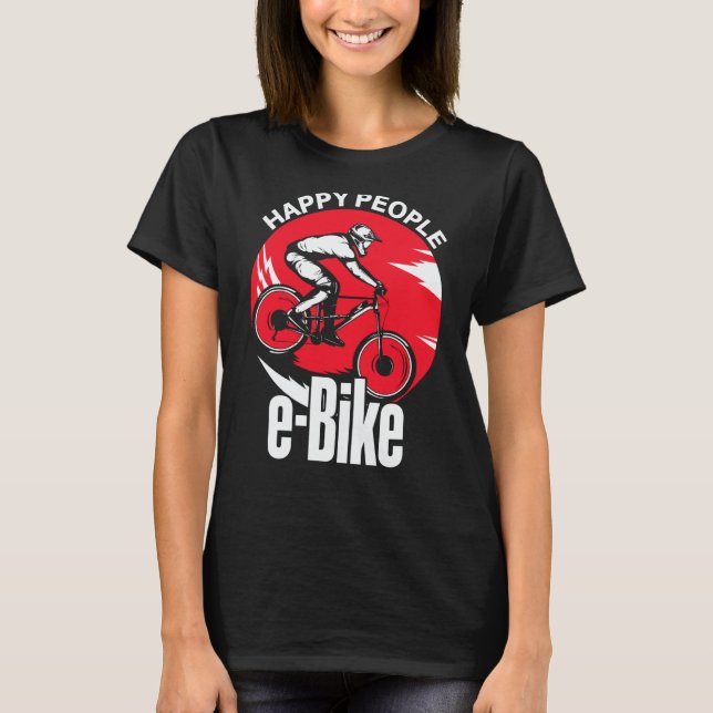 E Biker  E Bike Saying I Love E Biking T-Shirt (Front)