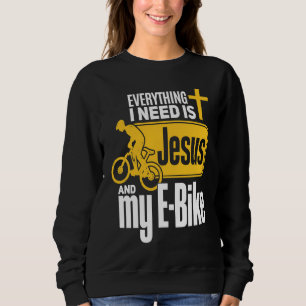 E Biker Jesus  Jesus and E Biking Religious EBiker Sweatshirt