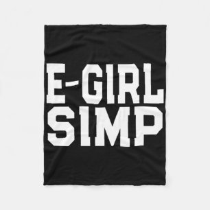E-girl Simp - Funny Novelty Simp - Simp Halloween  Fleece Blanket