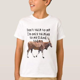 E is for Eland  T-Shirt