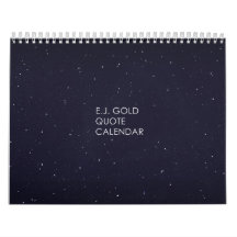 E.J. Gold Quote Calendar