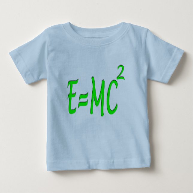 E = MC 2 (green) Baby T-Shirt (Front)