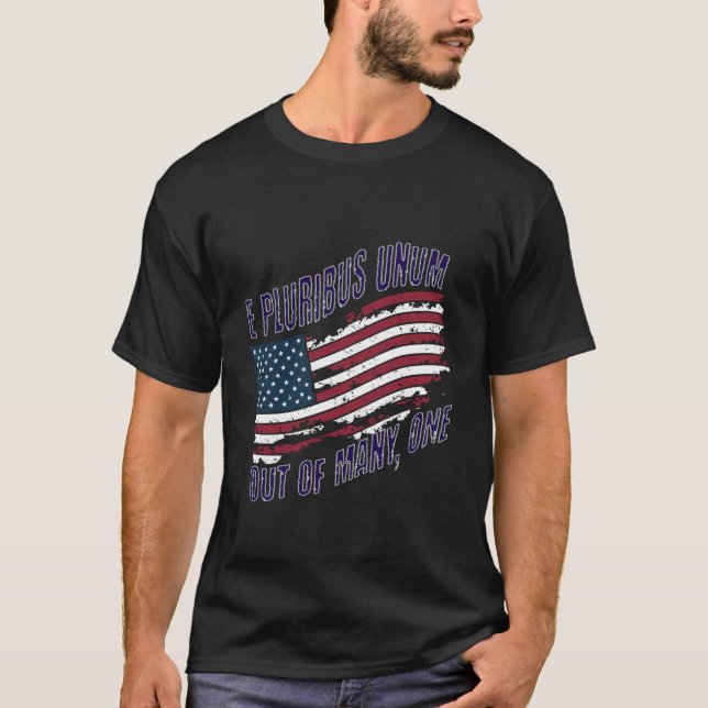 E Pluribus Unum Patriotic T-Shirt (Front)