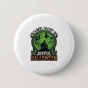 Each Day Joyful Halloween Haunted House Witch Cat 6 Cm Round Badge