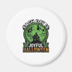 Each Day Joyful Halloween Haunted House Witch Cat  Magnet