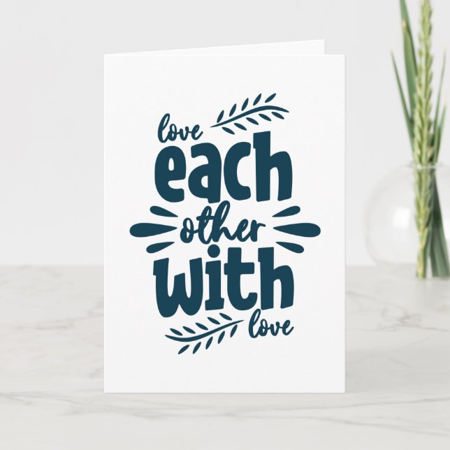Each Other With Love Card (Front)