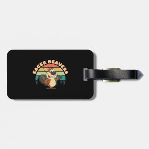 Eager Beavers Luggage Tag