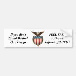 eagle and america, If you don't Stand BehindOur... Bumper Sticker