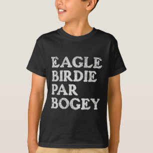 Eagle Birdie Par Bogey Funny Golf  T-Shirt