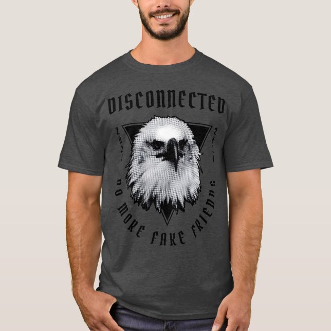 Eagle Face Quote friends T-Shirt (Front)