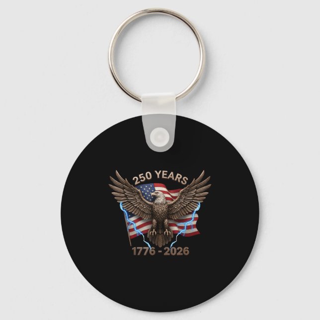 Eagle Flag 250 Years 1776-2026 250th Birthday  Key Ring (Front)