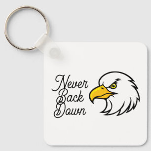 Eagle Keychain Never Back Down Motivational Quote