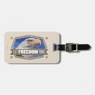 Eagle-Let Freedom Ring Luggage Tag