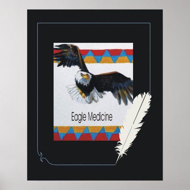Eagle Medicine Poster (Front)