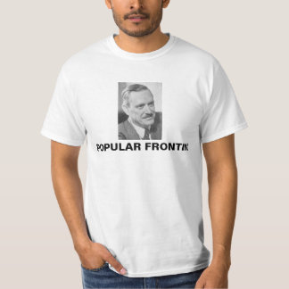 Earl Browder CPUSA Popular Frontin T-shirt