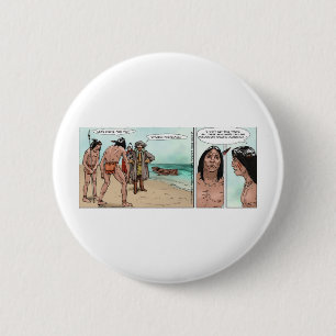 Early American Settlers Offbeat Cartoon Gifts 6 Cm Round Badge