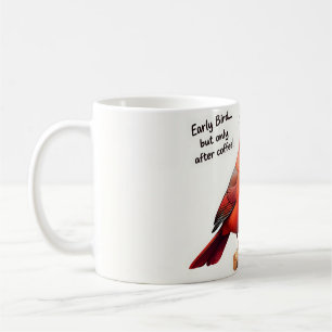 “Early Bird" Coffee Mug