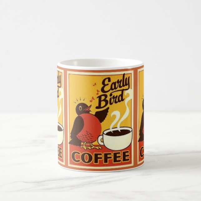 EARLY BIRD,FUNNY COFFEE MUG (Center)