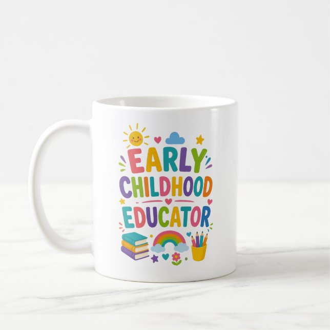 Early Childhood Educator Appreciation Coffee Mug (Left)