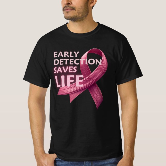 Early Detection Saves Lives - Pink Ribbon T-Shirt (Front)