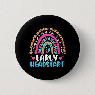 Early Headstart Early Childhood Edu Teacher Back T 6 Cm Round Badge