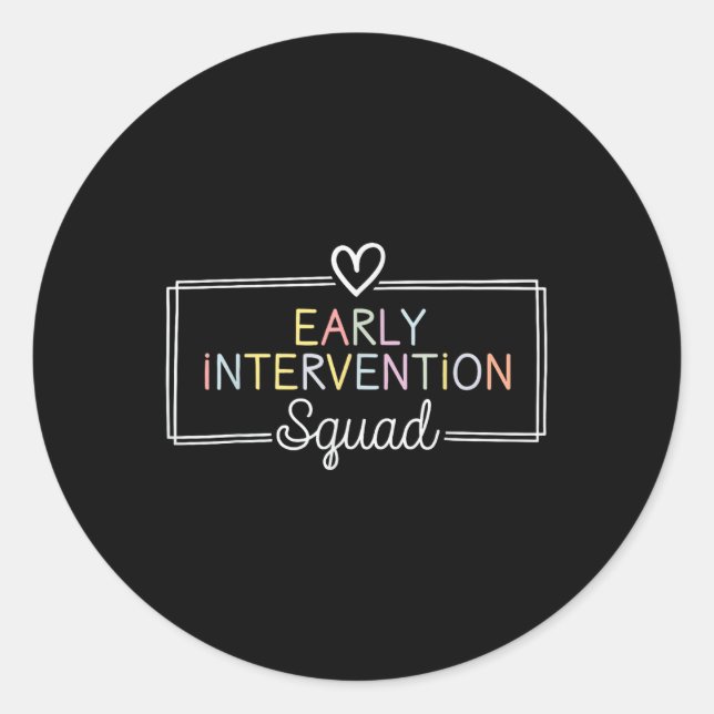 Early Intervention Squad Behavioural Intervention  Classic Round Sticker (Front)