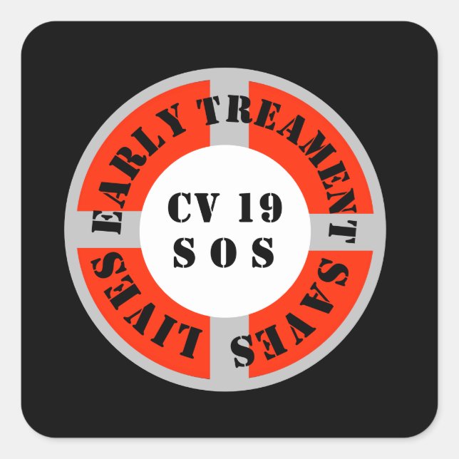 Early Treatment Saves Lives  Square Sticker (Front)