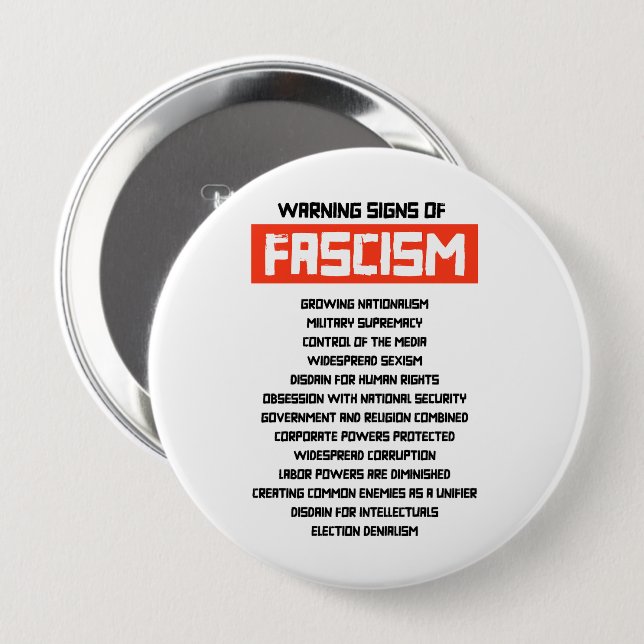 Early Warning Signs of Fascism 10 Cm Round Badge (Front & Back)