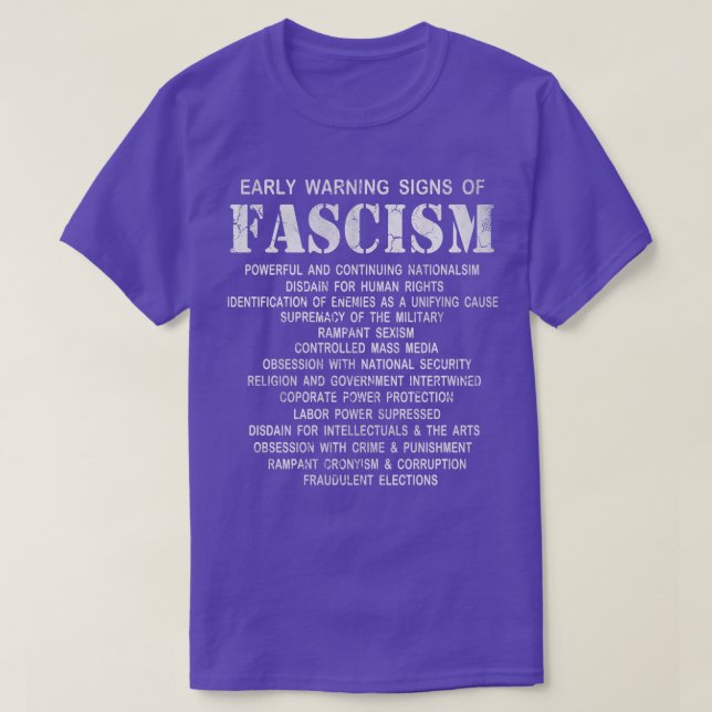 Early Warning Signs Of Fascism T-Shirt (Design Front)