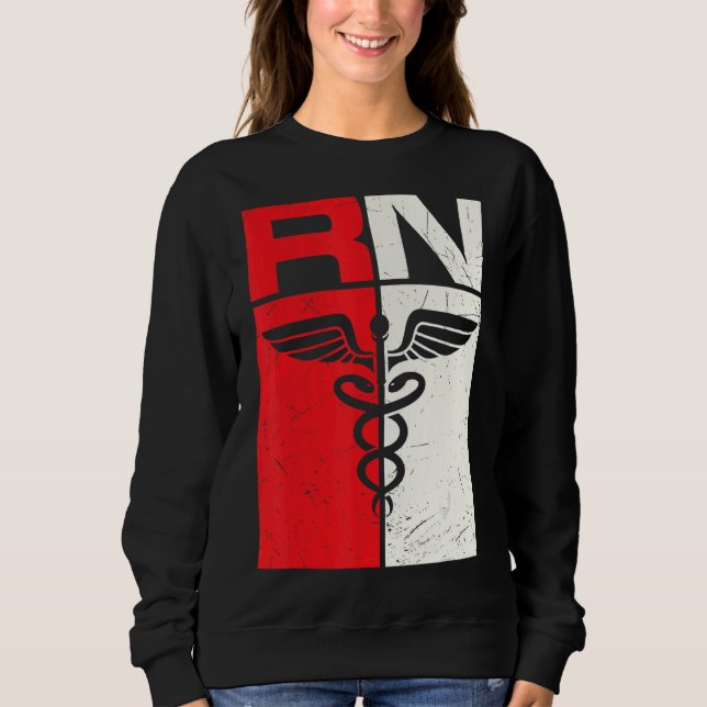 Earned It Nurse Graduation Rn Lpn Sweatshirt (Front)